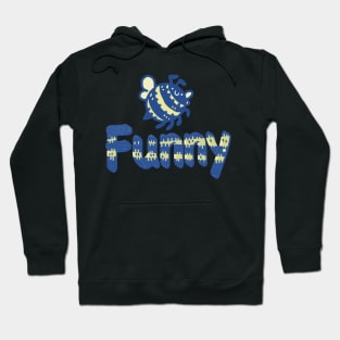 Bee Funny Hoodie